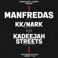 KK/Nark B2B Kadeejah Streets live at Cherry
