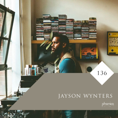 Phonica Mix Series 136: Jayson Wynters
