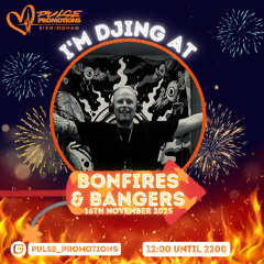 Pulse Promotions Bonfires & Bangers November 2025