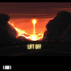 Lift Off