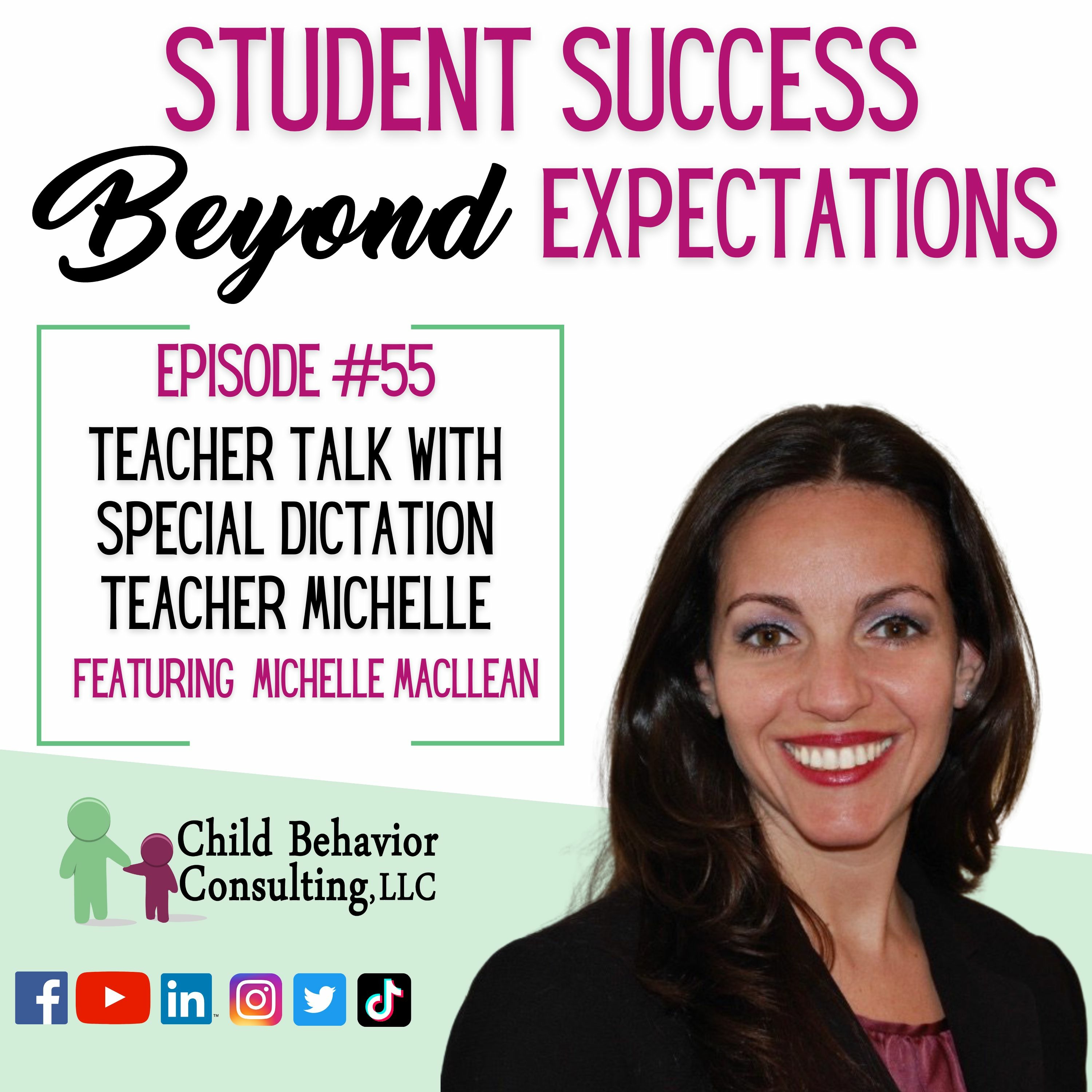 Teacher Talk with Special Dictation Teacher Michelle! - Student Success Beyond Expectations  Ep 55 episode artwork