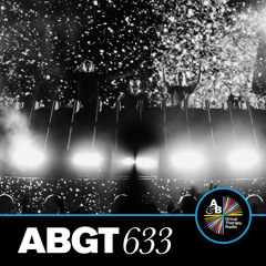 Group Therapy 633 with Above & Beyond and Elevven