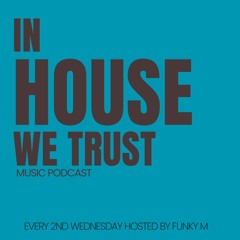 In House We Trust #075