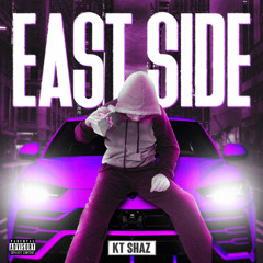 East Side (feat: Yvng Tella)