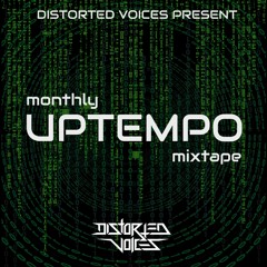 Distorted Voices | Uptempo mix November