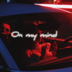 On My Mind