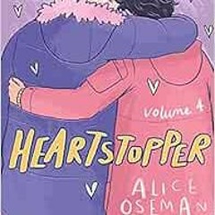 Read pdf Heartstopper #4: A Graphic Novel (4) by Alice Oseman
