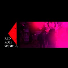 Red Rose Sessions Episode 06 (Local Suicide, Damon Jee and more)