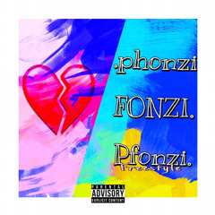 Alphonzo Lake - Love Stinks/Phonzi FONZI Pfonzi freestyle