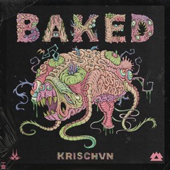 Krischvn - Second Baked (AGENT RAVE HARD Tek - No Remix)