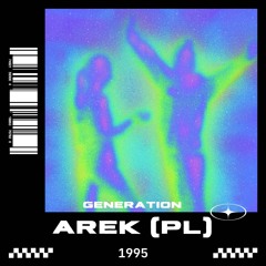 AREK - Generation (Original Mix) [Free DL]