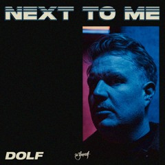 DOLF - Next To Me [Be Yourself Music]
