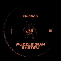 Guchon - Puzzle Gum System