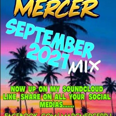 Marc Mercer DJ September 2021 Mix