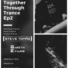 Together Through Trance Ep 2(Trance Energy Belfast Exclusive)