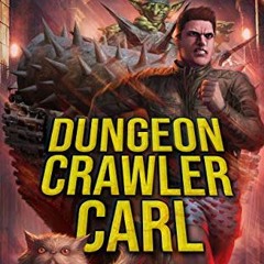 [PDF] ❤️ Read Dungeon Crawler Carl: A LitRPG/Gamelit Adventure by  Matt Dinniman