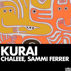 Chaleee, Sammi Ferrer - Kurai [WE'RE HERE]