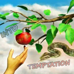 INTO TEMPTATION