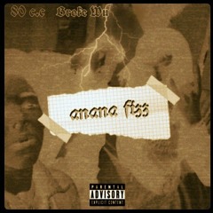 ANANA FiZZ (feat. Oaky , 80c.c)