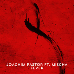 Fever (feat. Mischa) (Basement Version)