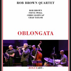 Oblongata - Rob Brown Quartet