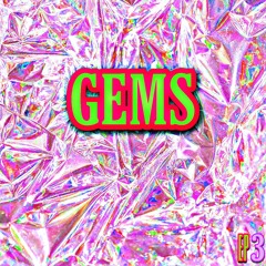 GEMS - EP 3