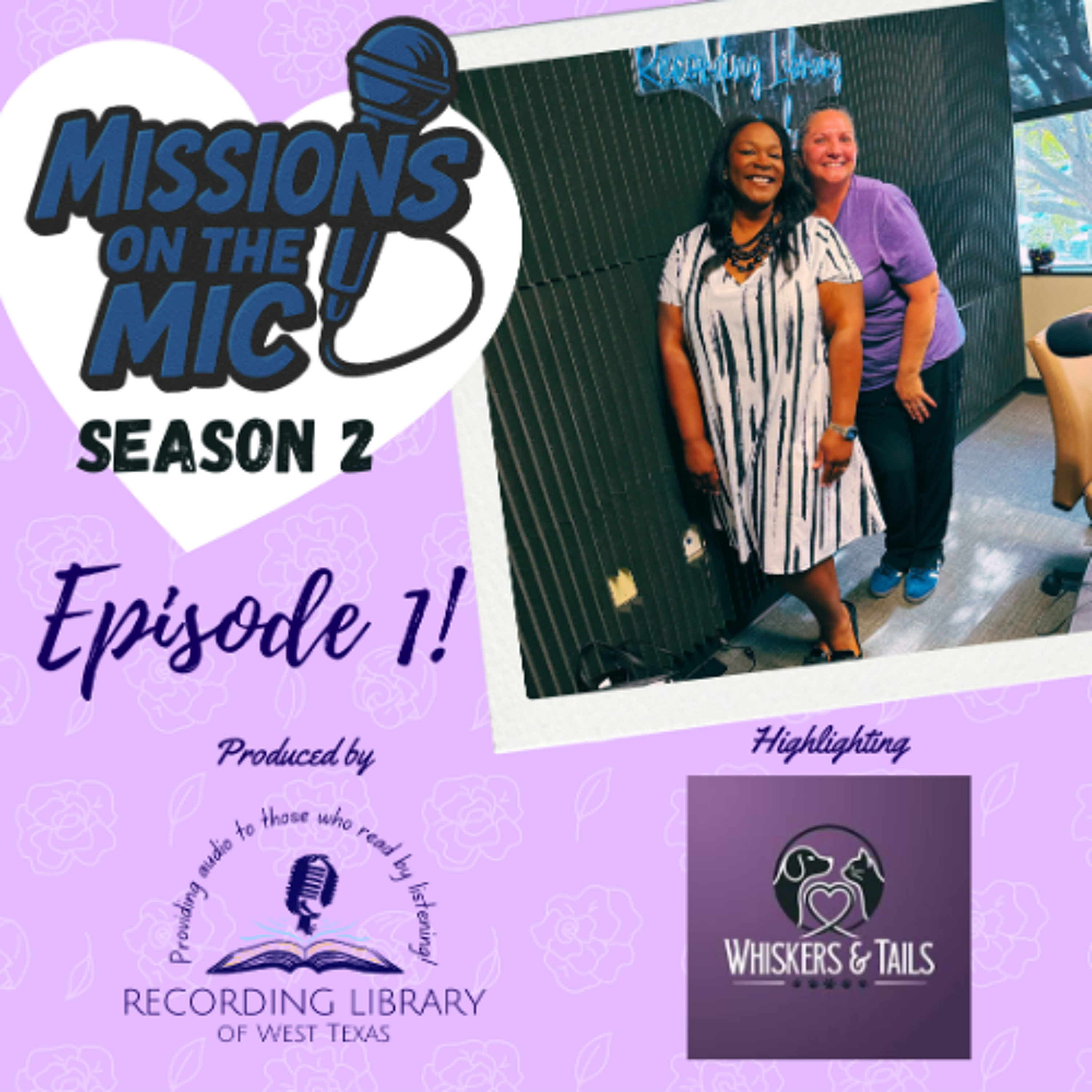 Missions on the Mic - Season 2: Episode 1 - Whiskers and Tails episode artwork