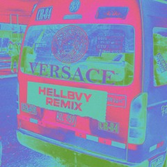 La Combi Versace (Hellbvy Remix)