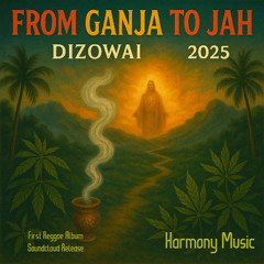 02. Dizowai - The Ganja Farmer