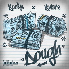 Dough Feat. Bware