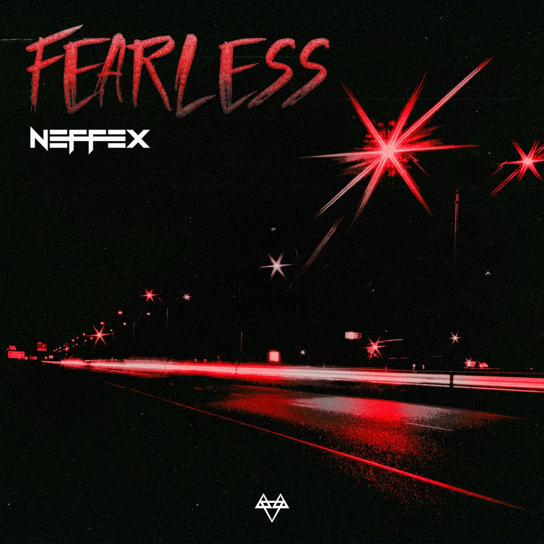 Stream Fearless 💥 [Copyright Free] by NEFFEX | Listen