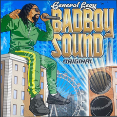 General Levy - Badboy sound  original - produced by Michael Angelo