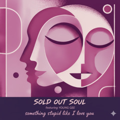 something stupid like I love you