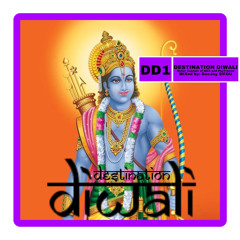 DESTINATION DIWALI - DeeJay SiFOU