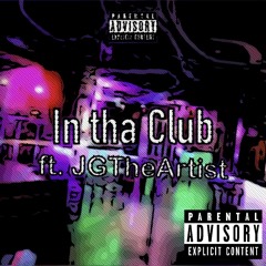In Tha Club ft. JGTheArtist