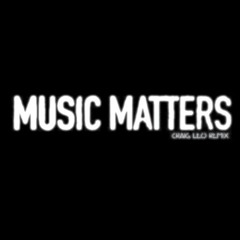 Faithless - Music Matters (Craig Leo Remix)