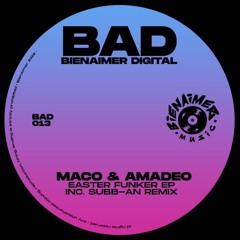 PremEar: Maco & Amadeo - Easter Funker [BAD013]