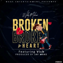 Broken Heart ft vich (prod by Jay wake)