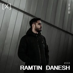 Sampler #004 - Ramtin Danesh - July 2025