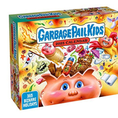 ACCESS EBOOK 📌 Garbage Pail Kids: Bizarre Holidays 2023 Day-to-Day Calendar by  The