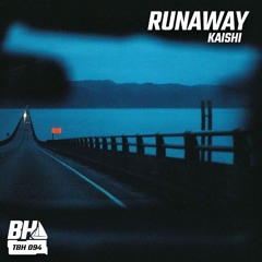 Runaway [The Boat House]