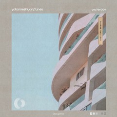 Yokomeshi, An:tunes, Space Invader - Yesterday