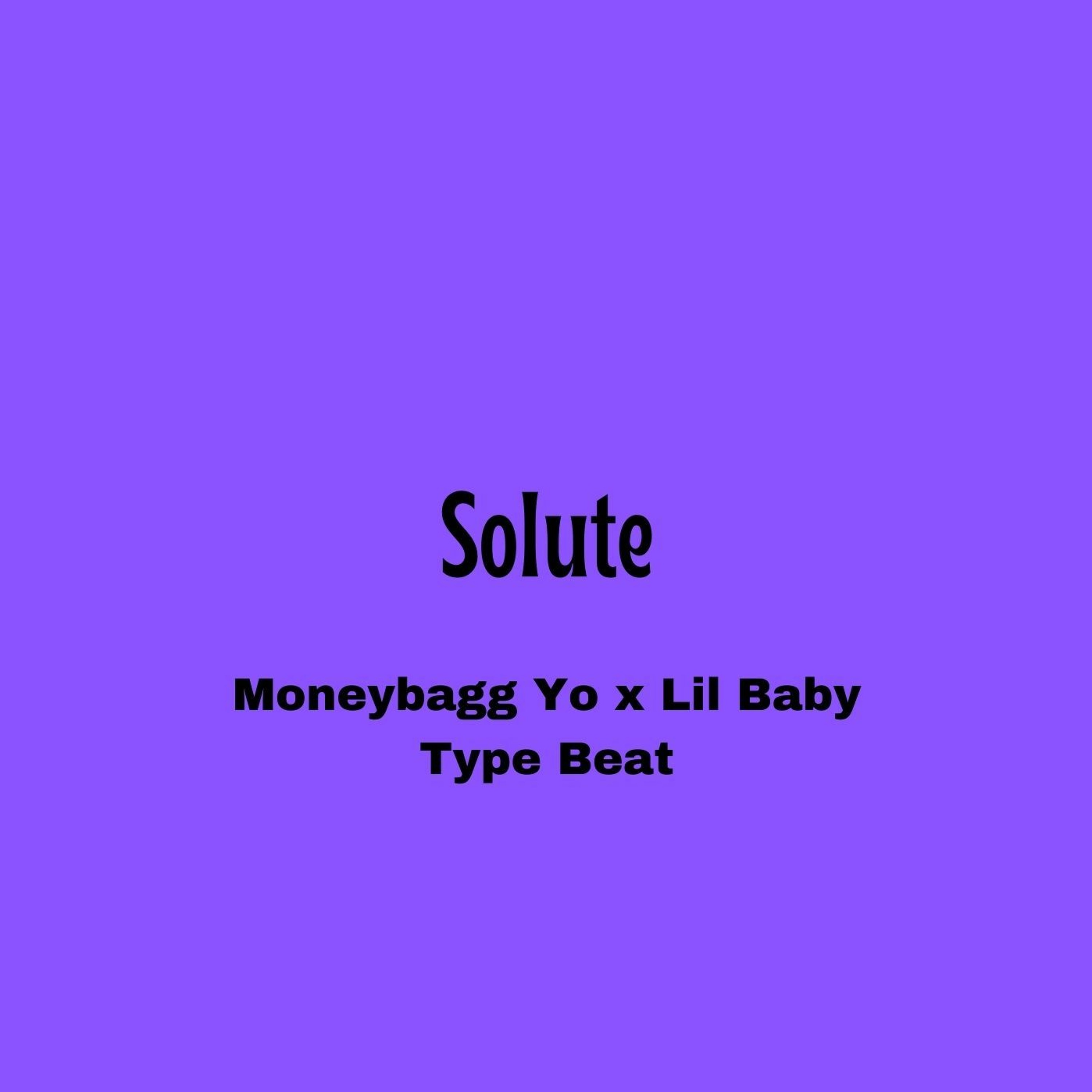 Moneybagg Yo x Lil Baby Type Beat - "Solute" episode artwork
