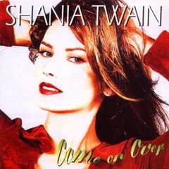 Make Her a Burger // Shania Twain deleted track / (1997 Album: Come on Over)