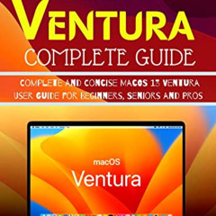 [FREE] EBOOK 📄 MACOS VENTURA COMPLETE GUIDE 2023: Complete and Concise MacOS 13 Vent