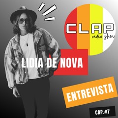 Clap Radio Show Cap. 7 Lidia de Nova (Entrevista)