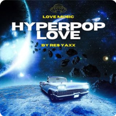 hyperpop love