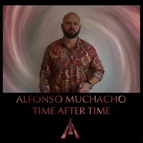 Alfonso Muchacho - Time After Time [FREE DOWNLOAD]
