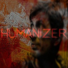 HUMANIzer Song