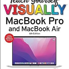 (* Teach Yourself VISUALLY MacBook Pro & MacBook Air (Teach Yourself VISUALLY (Tech)) PDF - KIN